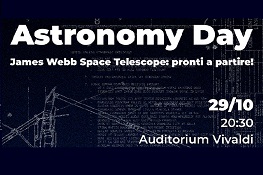 Astronomy Day 2021 - "James Webb Space Telescope: pronti a partire!"