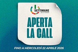 Aperta la call per aderire alle Settimane della scienza